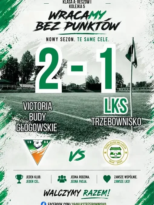 LKS Trzebownisko przegrywa z Victorią Budy Głogowskie 1:2 w meczu klasy A