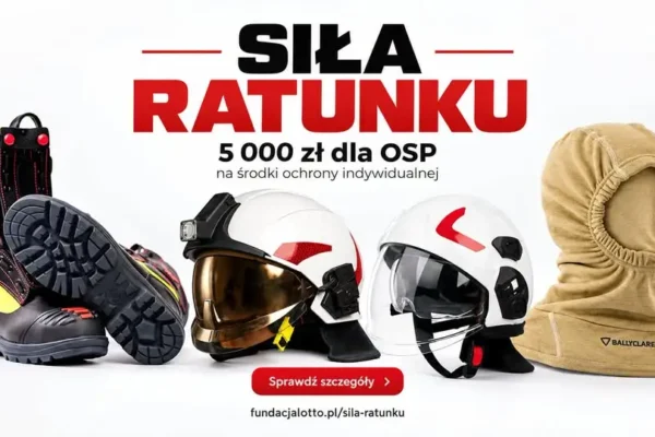 5 000 zł na wyposażenie strażaków OSP. Ruszył nabór w programie „Siła Ratunku”