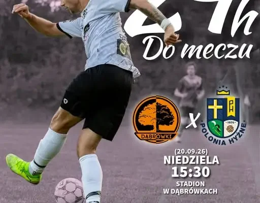 Mecz KS Dąbrówki już jutro – kibice z Gminy Hyżne zapraszają na stadion