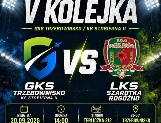 V kolejka Klasy B: rezerwy GKS Trzebownisko zagrają u siebie z Szarotką Rogóżno