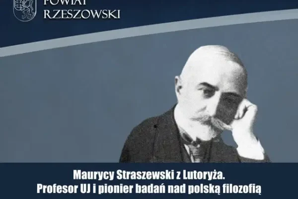 Maurycy Straszewski – filozof z Lutoryża, profesor UJ i pionier badań nad polską myślą