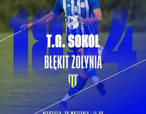 T.G. Sokół Sokołów Małopolski podejmie KS Błękit Żołynia w 7. kolejce Klasy Okręgowej