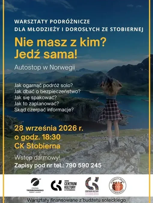 Warsztaty podróżnicze w Stobiernej – jak zaplanować podróż solo bez stresu