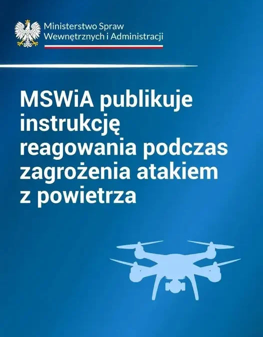 Nowa instrukcja MSWiA: jak reagować na atak z powietrza