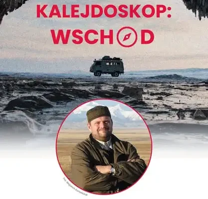Kalejdoskop: Wschód w Rzeszowie – podróż przez Kazachstan, Bukowinę i Syberię