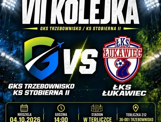 Rezerwy GKS Trzebownisko zagrają w Terliczce z ŁKS Łukawiec