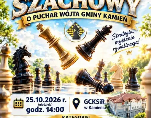 Turniej Szachowy o Puchar Wójta Gminy Kamień – 25 października 2026