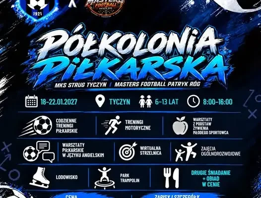 Tyczyn: Ruszyły zapisy na Półkolonię Piłkarską dla dzieci na ferie zimowe 2027