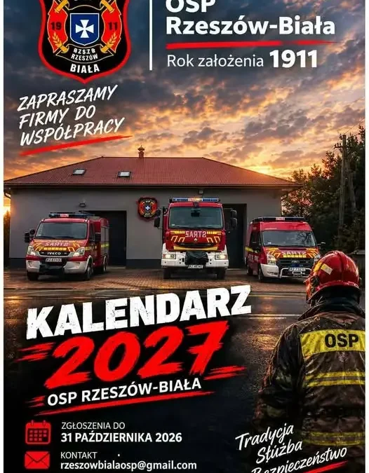 OSP Rzeszów-Biała szuka firm do współtworzenia kalendarza na 2027 rok