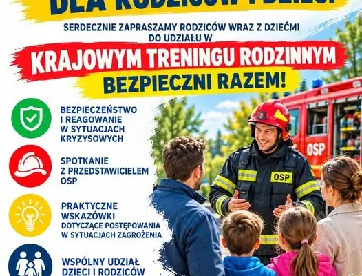 Krajowy Trening Rodzinny w Hyżnem – bezpieczeństwo zaczyna się od wiedzy