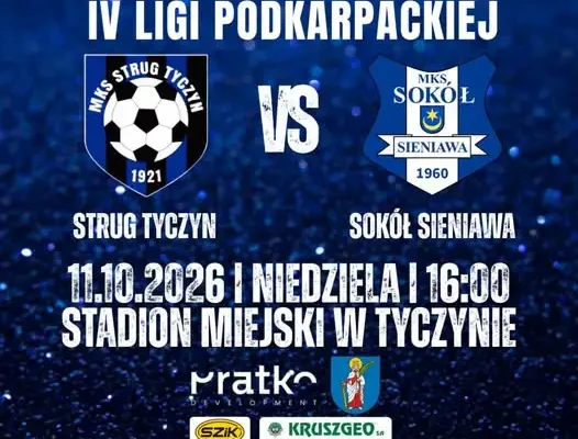 IV liga podkarpacka: Strug Tyczyn podejmie Sokół Sieniawa w 11. kolejce