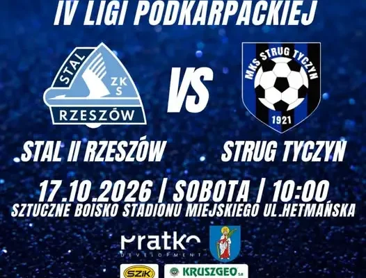 Strug Tyczyn zagra z rezerwami Stali Rzeszów. Mecz już w sobotę