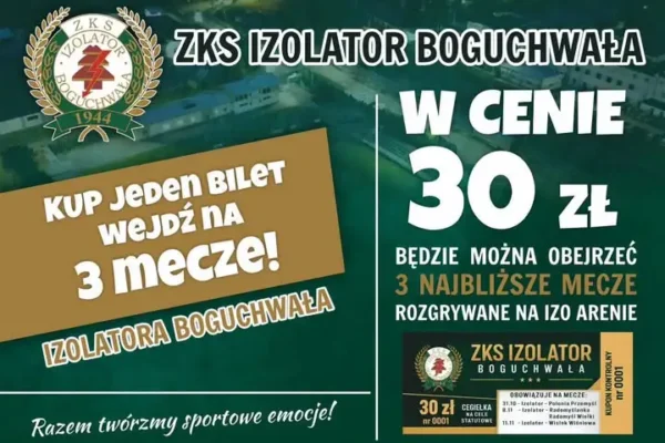 Izolator Boguchwała z karnetem na trzy mecze w cenie jednego biletu