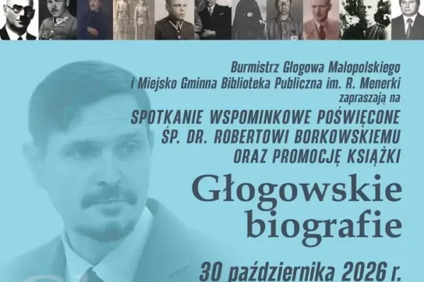 Spotkanie wspomnieniowe o dr. Robercie Borkowskim i promocja książki w Głogowie Małopolskim