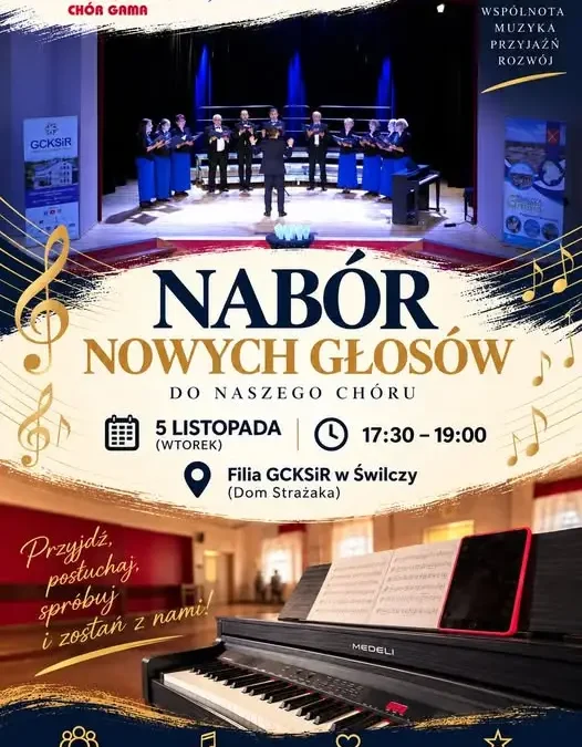 Chór Gama zaprasza na nabór nowych głosów. Spotkanie 5 listopada w Świlczy
